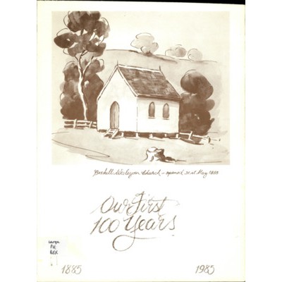 Our first 100 years: Bexhill Wesleyan Church, opened 31st May 1885.