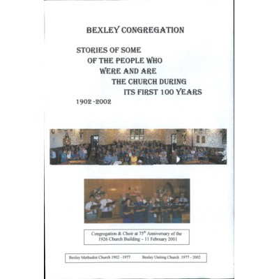 Bexley congregation: stories of some of the people who were and are the church during its first 100 years, 1902-2002.