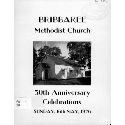 Bribbaree Methodist Church; 50th anniversary celebrations Sunday, 16th May, 1976.