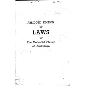 Methodist Church of Australasia : Abridged edition of the  Laws.