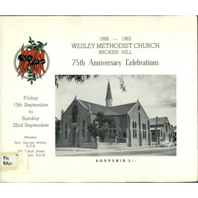 Wesley Methodist Church, Broken Hill: 1888-1963 75th anniversary celebrations.