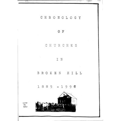 Chronology of churches in Broken Hill 1885-1998.