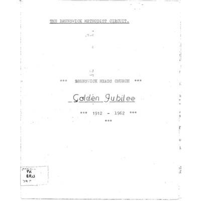 Brunswick Heads Church, golden jubilee, 1912-1962.