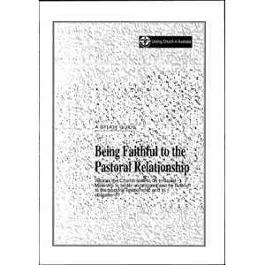Being Faithful to the Pastoral Relationship