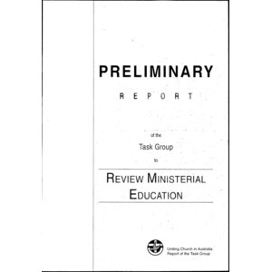 Preliminary Report of the Task Group to Review Ministerial Education
