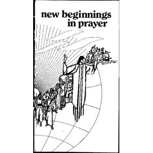 New Beginnings in Prayer [Australian Prayer Fellowship Handbook 1978