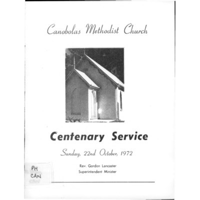 Canobolas Methodist Church, centenary service, Sunday, 22nd October, 1972.