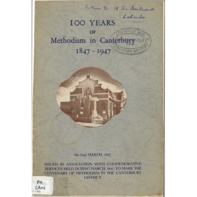 100 years of Methodism in Canterbury 1847-1947, 9th-23rd March 1947.