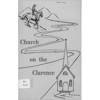 Church on the Clarence: Central Clarence Circuit centenary 1860-61 to 1960-61.
