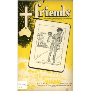 Friends the children's missionary paper of the Methodist Church of Australasia Vol. 5, No. 3