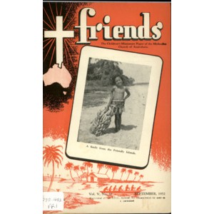 Friends the children's missionary paper of the Methodist Church of Australasia Vol. 5, No. 10