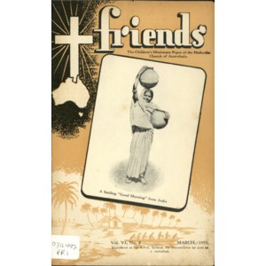 Friends the children's missionary paper of the Methodist Church of Australasia Vol. 6, No. 8