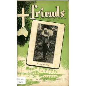 Friends the children's missionary paper of the Methodist Church of Australasia Vol. 7, No. 1