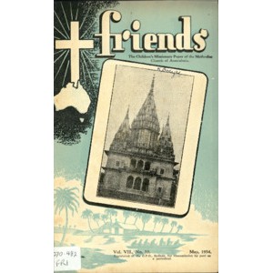 Friends the children's missionary paper of the Methodist Church of Australasia Vol. 7, No. 10