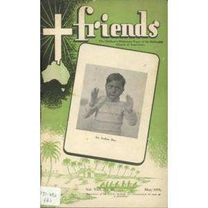 Friends the children's missionary paper of the Methodist Church of Australasia Vol. 8, No. 10