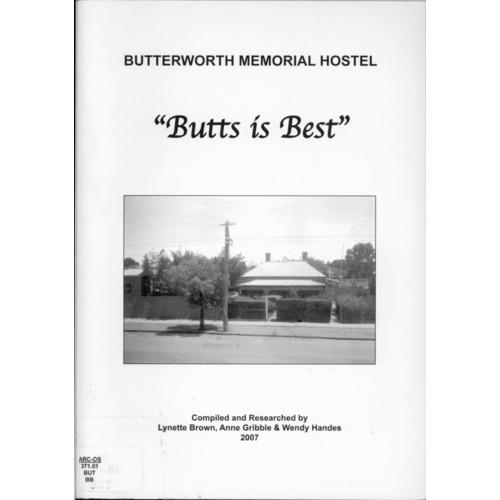 Butterworth Memorial Hostel : "Butts is best"