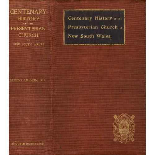 Centenary History of the Presbyterian Church in New South Wales