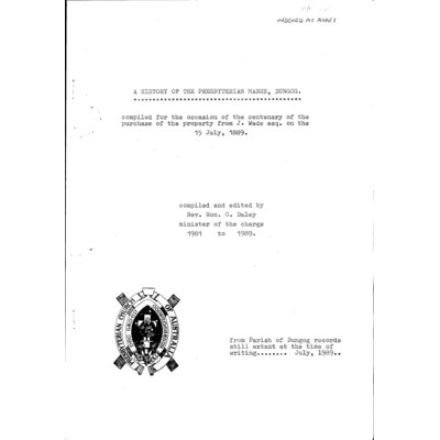 A History of the Presbyterian Manse, Dungog.