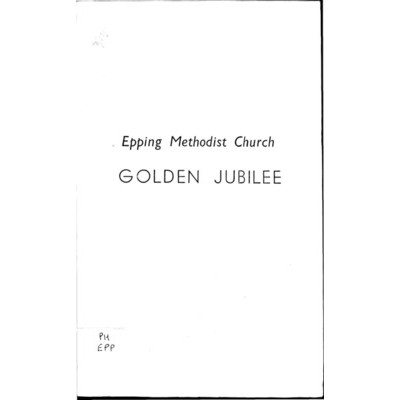 Epping Methodist Church, golden jubilee, May 6,7,1950.