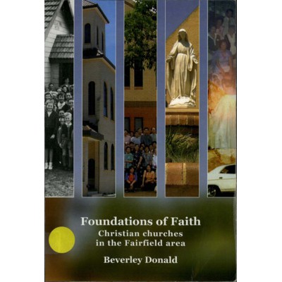 Foundations of faith : Christian churches in the Fairfield area