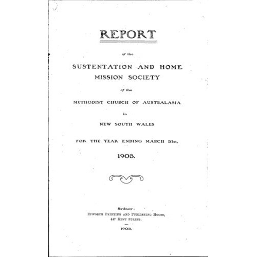 Methodist Church of Australasia. New South Wales. Sustentation and Home Mission Society. Report.