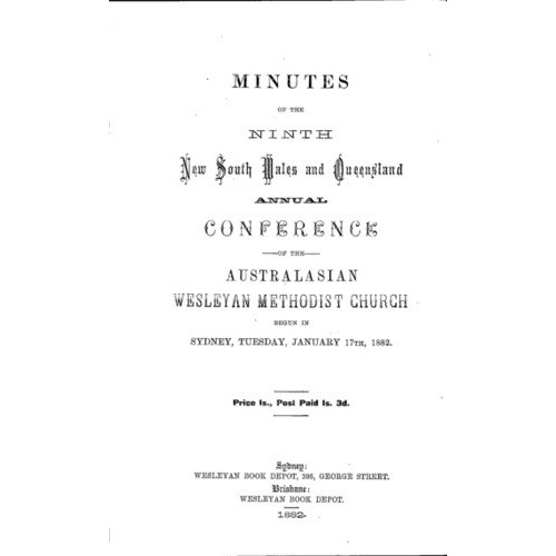 Australasian Wesleyan Methodist church; Minutes of the NSW and Queensland Annual Conference