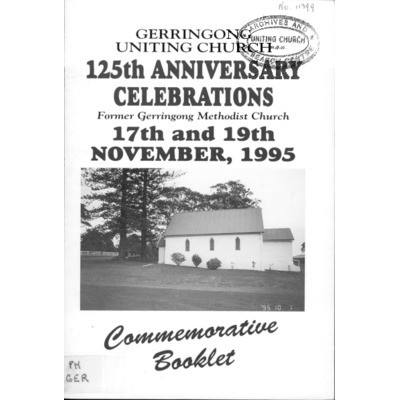 Gerringong Uniting Church, 125th anniversary celebrations; commemorative booklet.