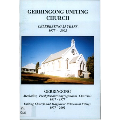 Gerringong Uniting Church, celebrating 25 years 1977-2002.