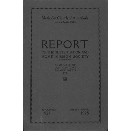 Methodist Church of Australasia. New South Wales. Sustentation and Home Mission Society. Report.