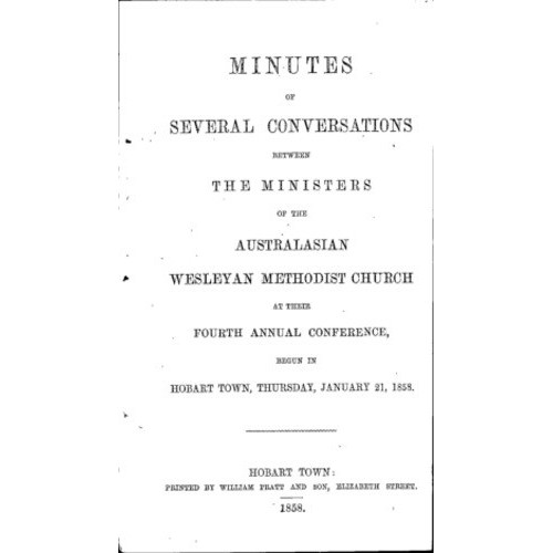 Australasian Wesleyan Methodist church; Minutes of several conversations between ministers