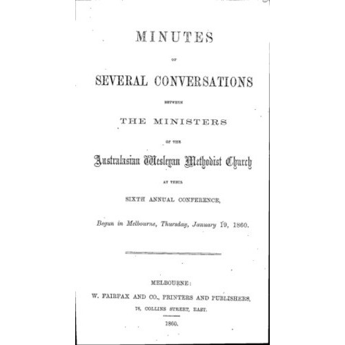 Australasian Wesleyan Methodist church; Minutes of several conversations between ministers