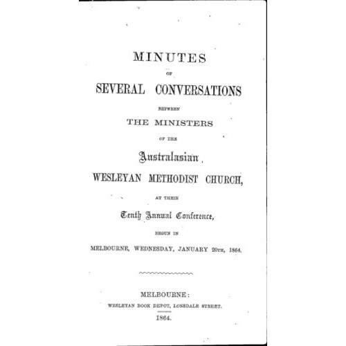 Australasian Wesleyan Methodist church; Minutes of several conversations between ministers