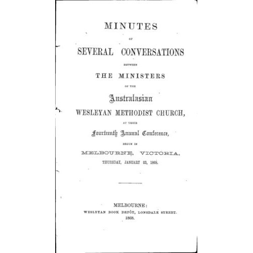 Australasian Wesleyan Methodist church; Minutes of several conversations between ministers