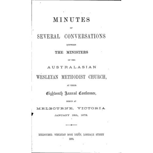 Australasian Wesleyan Methodist church; Minutes of several conversations between ministers