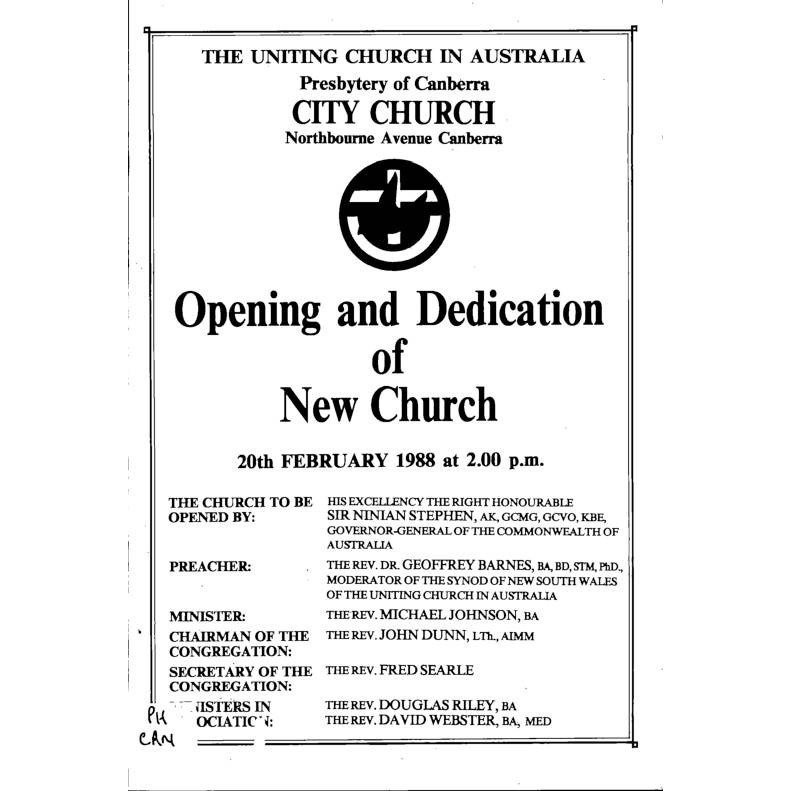 The Uniting Church in Australia, Presbytery of Canberra, City Church, Northbourne Avenue, Canberra: opening and dedication of new church, 20th February 1988.
