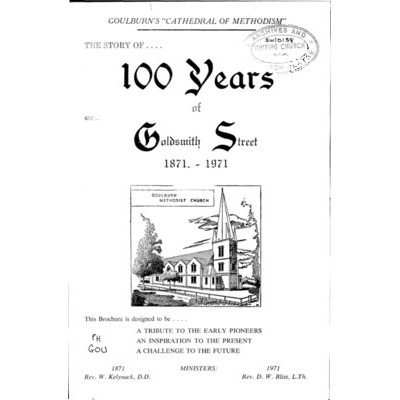 The Story of 100 years of Goldsmith Street 1871-1971.