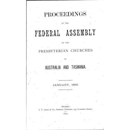 Presbyterian Church of Australia and Tasmania. Federal Assembly. Proceedings
