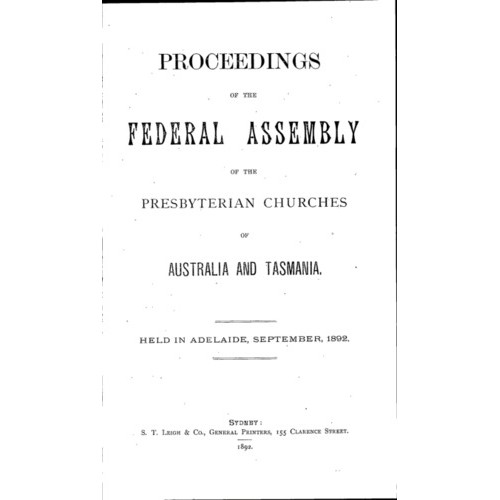 Presbyterian Church of Australia and Tasmania. Federal Assembly. Proceedings