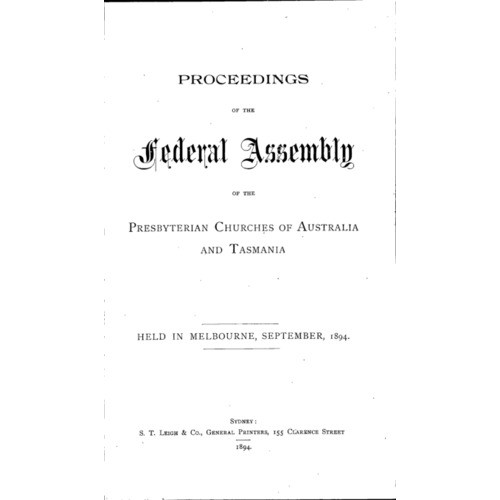Presbyterian Church of Australia and Tasmania. Federal Assembly. Proceedings