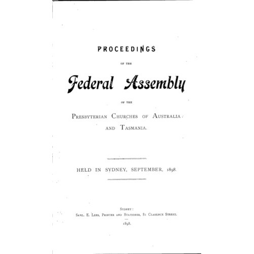 Presbyterian Church of Australia and Tasmania. Federal Assembly. Proceedings