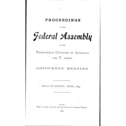 Presbyterian Church of Australia and Tasmania. Federal Assembly. Proceedings