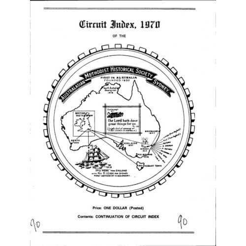 Journal and Proceedings of the Australasian Methodist Historical Society (includes Circuit Index for NSW)