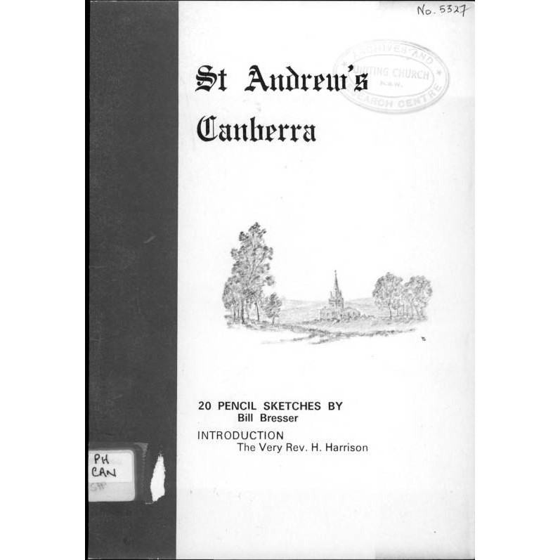 St Andrew's Canberra: 20 pencil sketches by Bill Bresser.