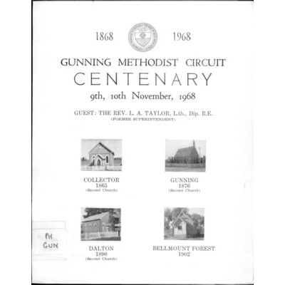 Gunning Methodist Church circuit centenary 1868-1968.