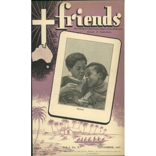 Friends the children's missionary paper of the Methodist Church of Australasia Vol. 1, No. 4