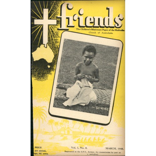 Friends the children's missionary paper of the Methodist Church of Australasia Vol. 1, No. 8