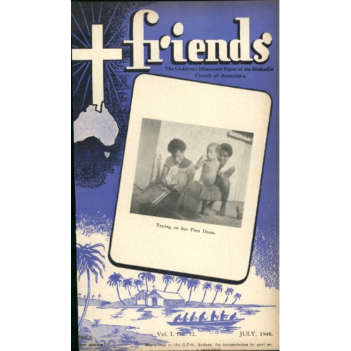 Friends the children's missionary paper of the Methodist Church of Australasia Vol. 1, No. 12