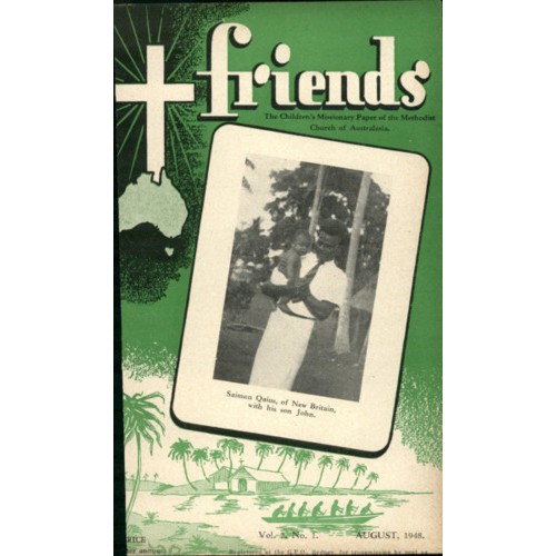 Friends the children's missionary paper of the Methodist Church of Australasia Vol. 2, No. 1