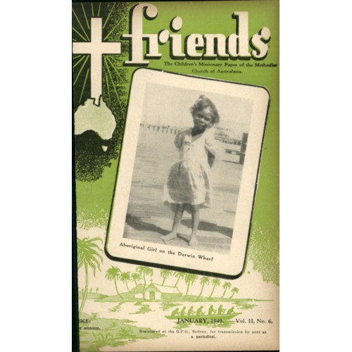 Friends the children's missionary paper of the Methodist Church of Australasia Vol. 2, No. 6