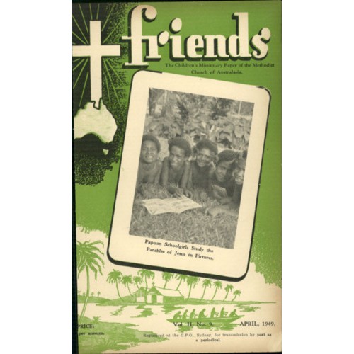 Friends the children's missionary paper of the Methodist Church of Australasia Vol. 2, No. 9
